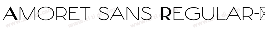 Amoret sans Regular字体转换